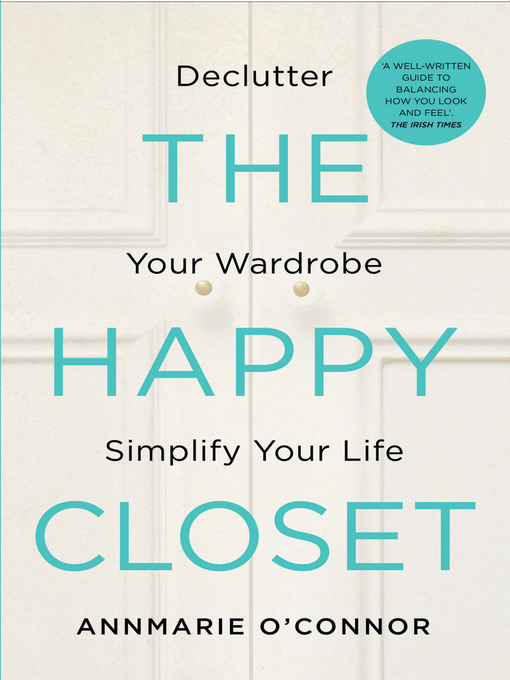 Title details for The Happy Closet – Well-Being is Well-Dressed by Annmarie O'Connor - Available